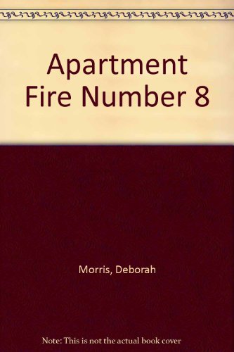 Apartment Fire Number 8 (9780613836487) by [???]