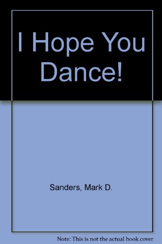 9780613839761: I Hope You Dance!