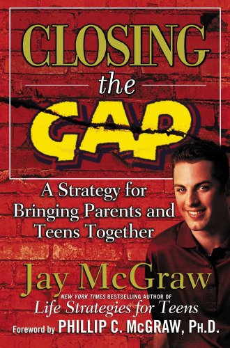 Stock image for Closing the Gap: A Strategy for Bringing Parents and Teens Together for sale by Hippo Books
