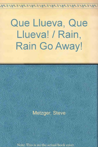 Que Llueva, Que Llueva! / Rain, Rain Go Away! (Dinofours) (9780613851244) by Metzger, Steve