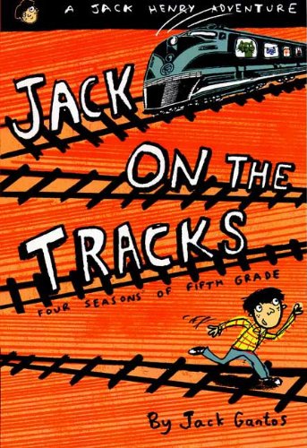 Stock image for Jack On The Tracks: Four Seasons Of Fifth Grade (Turtleback School & Library Binding Edition) for sale by SecondSale