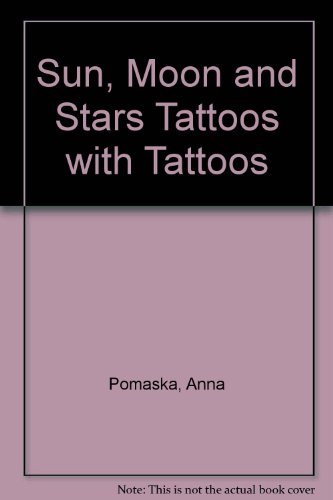 9780613854863: Sun, Moon and Stars Tattoos with Tattoos (Temporary Tattoos)