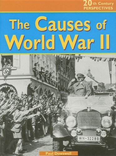 Causes of World War II (9780613855761) by Paul Dowswell