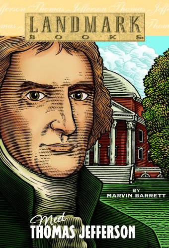 Imagen de archivo de Meet Thomas Jefferson a la venta por ThriftBooks-Dallas