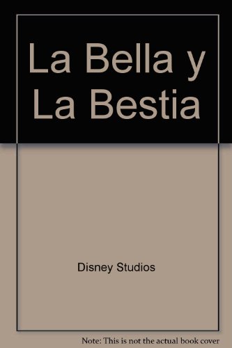 La Bella y La Bestia (9780613857956) by Disney Studios