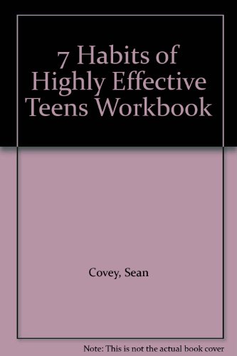 9780613863407: 7 Habits of Highly Effective Teens Workbook