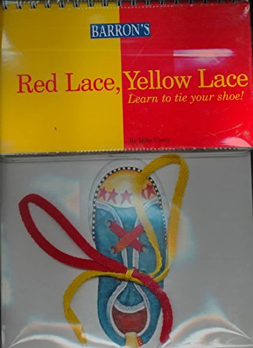 9780613866187: (Red Lace, Yellow Lace: Learn to Tie Your Shoe!) By Casey, Mike (Author) Hardcover on (03 , 1996)