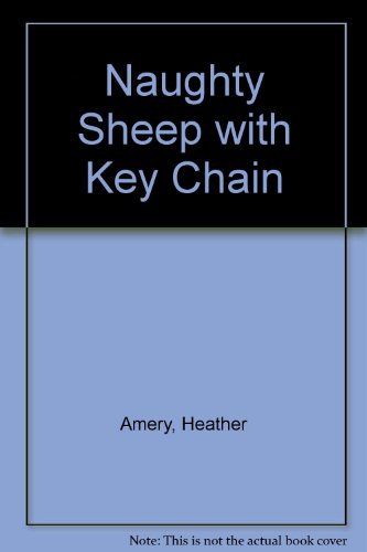 Naughty Sheep with Key Chain (9780613869386) by [???]