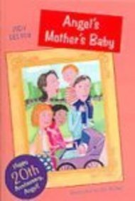 Angel's Mother's Baby (Turtleback School & Library Binding Edition) (9780613869775) by Delton, Judy