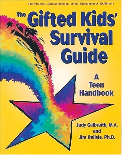 Gifted Kids' Survival Guide: A Teen Handbook (9780613871303) by Judy Galbraith; Jim Delisle