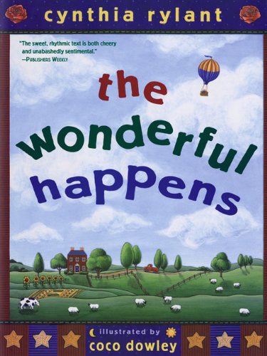 The Wonderful Happens (Turtleback School & Library Binding Edition) (9780613880718) by Rylant, Cynthia