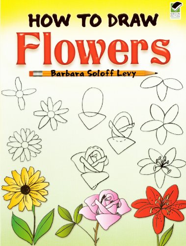 How to Draw Flowers (Turtleback School & Library Binding Edition) (9780613880923) by Levy, Barbara Soloff