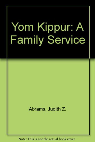 9780613882231: Yom Kippur: A Family Service