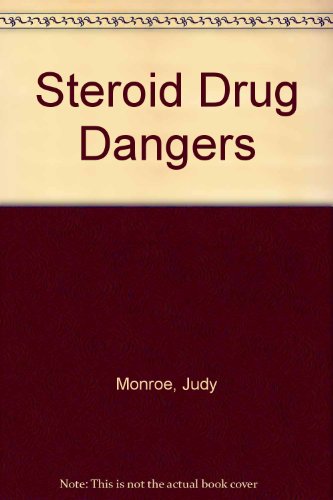 9780613882835: Steroid Drug Dangers