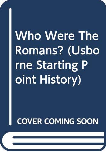 Who Were the Romans? (9780613886277) by [???]