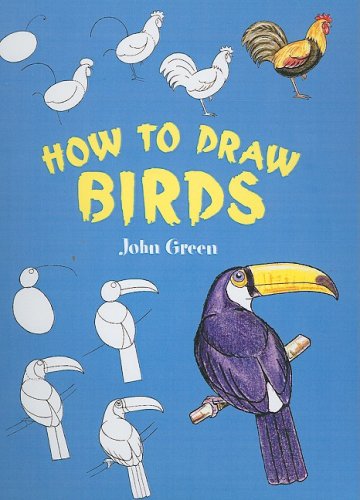 How to Draw Birds (9780613888936) by John Green