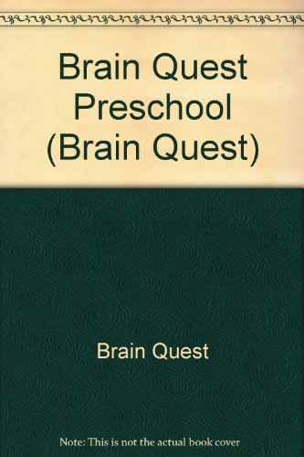Brain Quest: Pre-school, Ages 4-5 (9780613904537) by Brain Quest