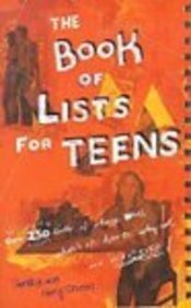 The Book Of Lists For Teens (Turtleback School & Library Binding Edition) (9780613904773) by Harry; Choron, Sandra