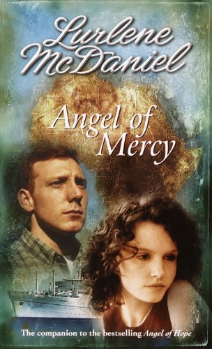 Angel of Mercy (9780613906258) by Lurlene McDaniel