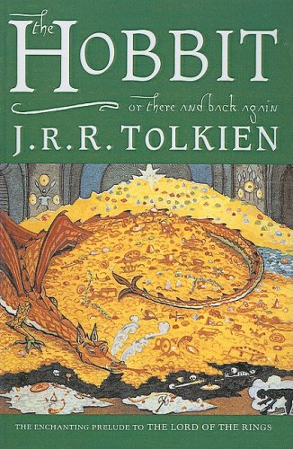 The Hobbit : Or There and Back Again - J. R. R. Tolkien