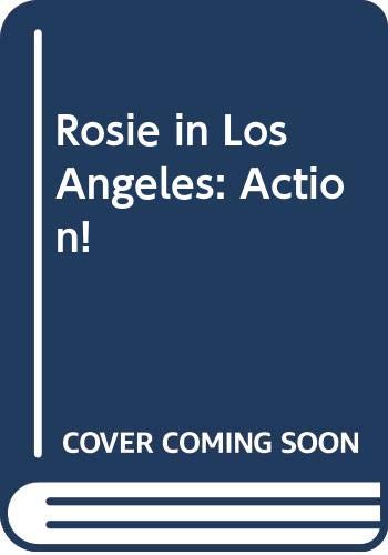 Rosie in Los Angeles: Action! (9780613910446) by Carol Matas