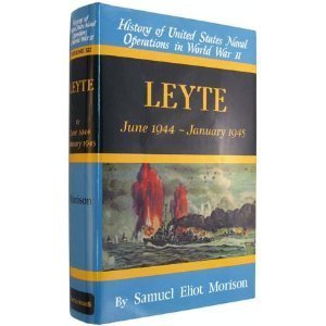 9780613911061: Leyte: June 1944-January 1945 (History of United States Naval Operations in World War II )