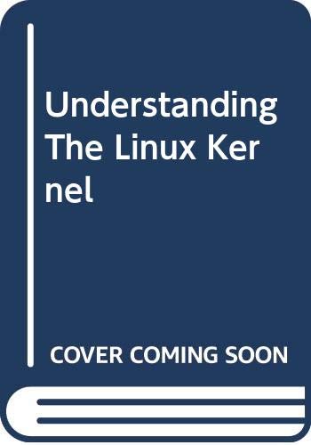 Understanding The Linux Kernel (9780613912020) by Bovet, Daniel P.