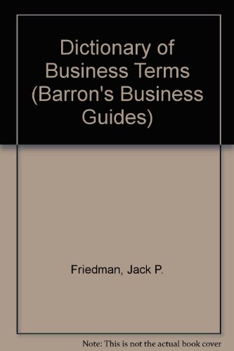 Dictionary of Business Terms (9780613913195) by Jack P. Friedman