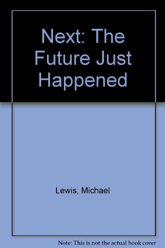 9780613914079: Next: The Future Just Happened