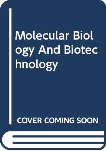 Molecular Biology And Biotechnology (9780613917087) by Walker, John M.