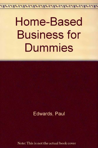 Home-based Business For Dummies (9780613919951) by Edwards, Paul