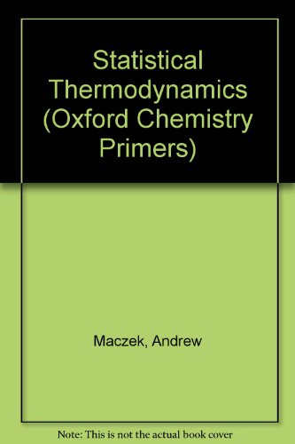 Statistical Thermodynamics (9780613921534) by Andrew Maczek