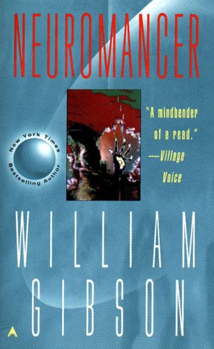 Neuromancer (Turtleback School & Library Binding Edition) (9780613922517) by Gibson, William