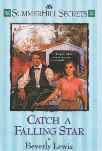 Catch a Falling Star (Summerhill Secrets #3) (9780613924436) by Lewis, Beverly