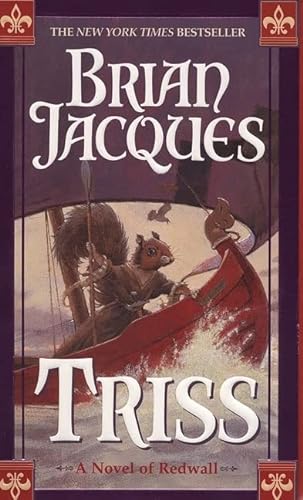 Triss (Turtleback School & Library Binding Edition) (Redwall) (9780613924825) by Jacques, Brian