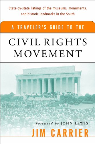 Traveler's Guide to the Civil Rights Movement (9780613925051) by Jim Carrier