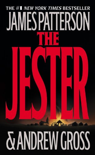 The Jester (Turtleback School & Library Binding Edition) (9780613925198) by Andrew Gross; Patterson, James