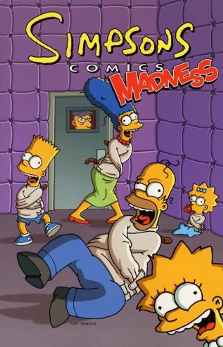 Simpsons Comics Madness (Turtleback School & Library Binding Edition) (9780613926010) by Groening, Matt