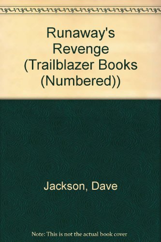 The Runaway's Revenge: John Newton (Trailblazer Books #18) (9780613928359) by Dave Jackson