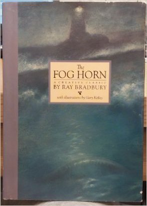 Ray Bradbury Collection: The Fog Horn (9780613939461) by [???]