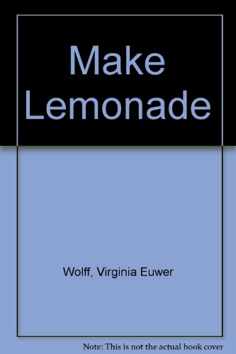 Imagen de archivo de Make Lemonade a la venta por ThriftBooks-Dallas