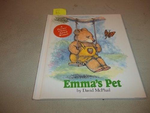 Emma's Pet (Turtleback School & Library Binding Edition) (9780613943604) by McPhail, David