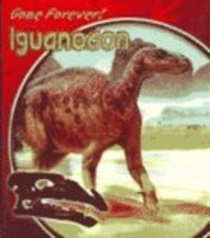 Iguanodon (Gone Forever!) (9780613949781) by Matthews, Rupert