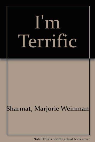 I'm Terrific (9780613950299) by Marjorie Weinman Sharmat