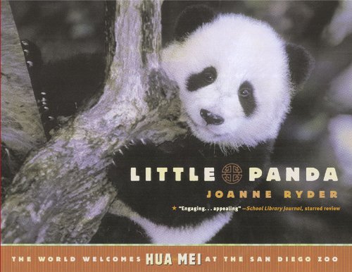 Little Panda: The World Welcomes Hua Mei at the San Diego Zoo (9780613958431) by J Ryder