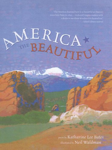 America the Beautiful (9780613958615) by Bates, Katharine Lee