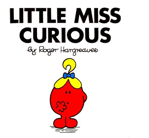 Little Miss Curious (9780613960892) by Hargreaves, R.