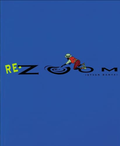 Re-Zoom (Picture Puffin Books) (9780613961684) by Banyai, Istvan
