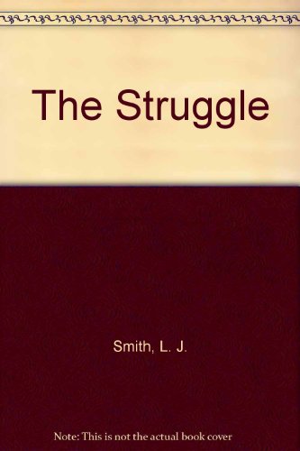 The Struggle (9780613961806) by L.J. Smith