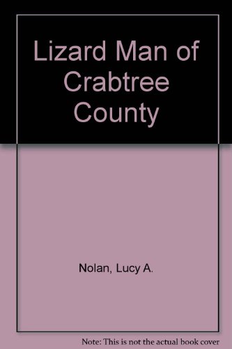 Stock image for Lizard Man of Crabtree County for sale by Better World Books